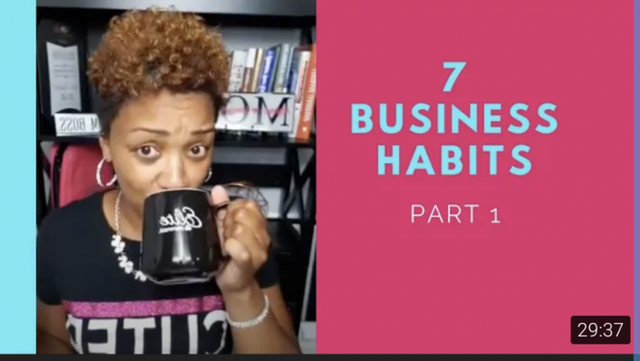7 Business Habits (PT1)